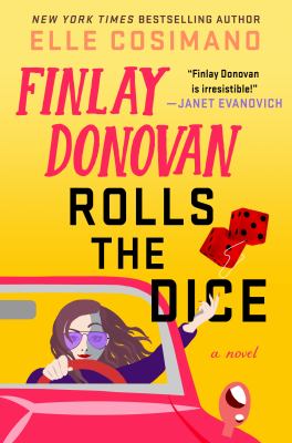 Finlay Donovan Rolls the Dice - Elle Cosimano